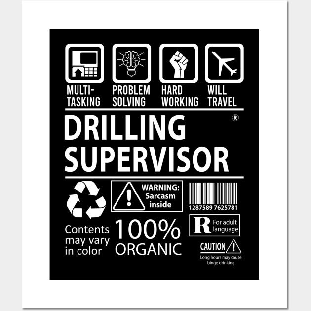 Drilling Supervisor T Shirt - MultiTasking Certified Job Gift Item Tee Wall Art by Aquastal